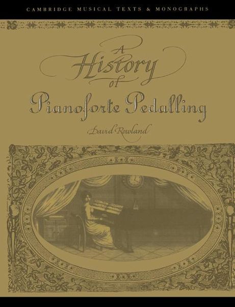 History Of Pianoforte Pedalling.