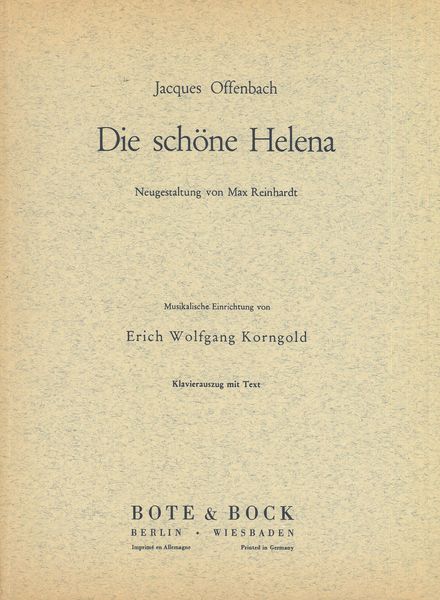 Die Schöne Helena (Belle Helena) : Opera Buffa In Two Acts.