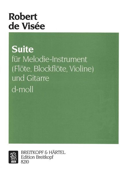 Suite D-Moll : Für Ein Melodieinstrument und Gitarre.