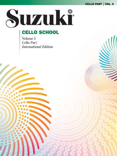 Suzuki Cello School, Vol. 5 : Cello Part - Revised Edition.