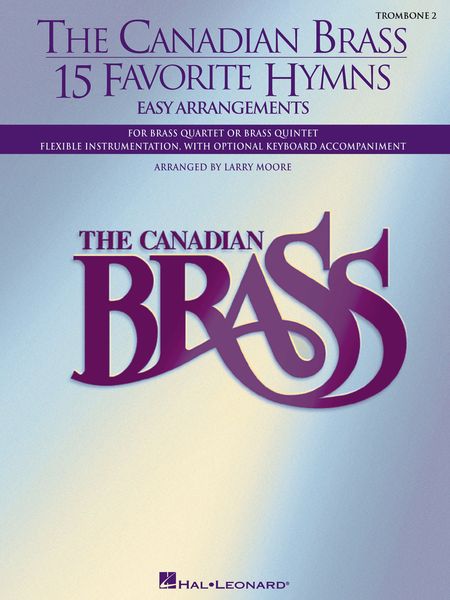 15 Favorite Hymns : Easy Arrangements For Brass Quartet Or Brass Quintet - Trombone 2 Part.
