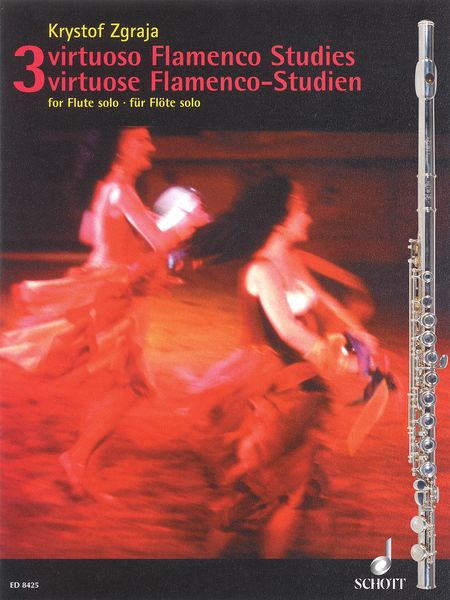 3 Virtuoso Flamenco Studies : For Flute Solo.