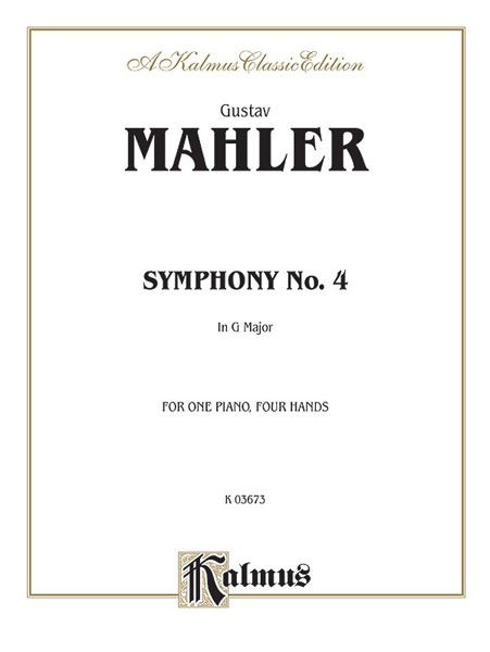Symphony No. 4 In G Major : reduction For One Piano, Four Hands.