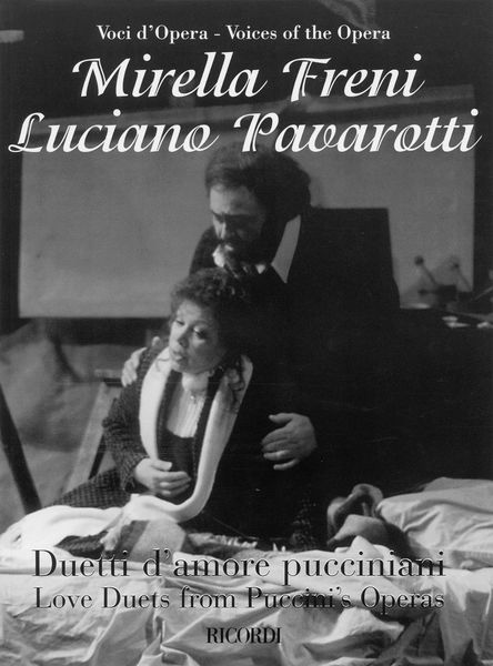 Mirella Freni and Luciano Pavarotti : Love Duets From Puccini's Operas.
