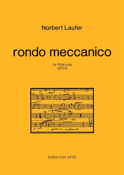 Rondo Meccanico : Für Flöte Solo (2003).