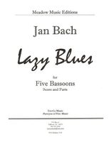 Lazy Blues : For Five Bassoons (1985).
