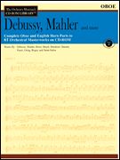 Orchestra Musician's CD-ROM Library, Vol. 2 : Debussy, Mahler and More - Oboe.