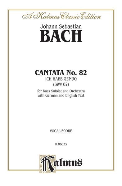 Cantata No. 82 : Ich Habe Genüg.