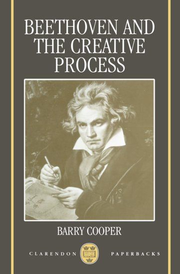 Beethoven and The Creative Process.