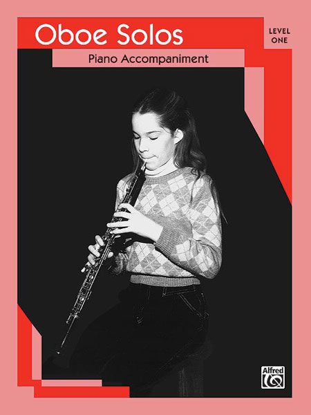 Oboe Solos, Level 1 : Piano Accompaniment Only.