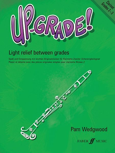 Up-Grade! : Light Relief Between Grades - Clarinet Grades 2-3.