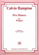 Five Dances : For Organ / Edited By Wayne Leupold.