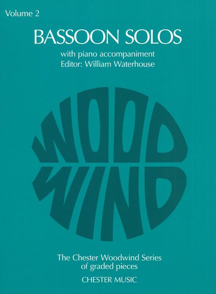 Bassoon Solos, Vol. 2 : With Piano Accompaniment / edited by William Waterhouse.
