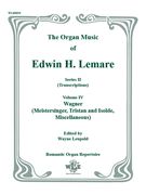 Original Compositions : Ser. II, Vol. 4 (Transcriptions), Meistersinger, Tristan and Isolde.