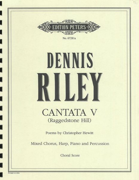 Cantata V, Raggedstone Hill : For Mixed Chorus, Harp, Piano, And Percussion.