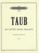 Often Fatal Malady : For Chamber Orchestra.