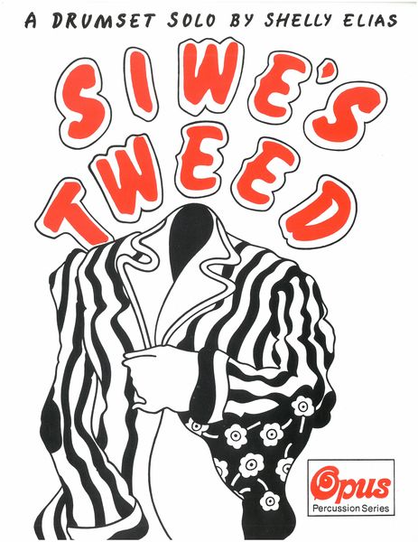 Siwe's Tweed : A Drumset Solo.