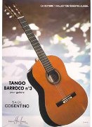 Tango Barroco No. 3 : Pour Guitare / Transcription by Maximo Pujol.