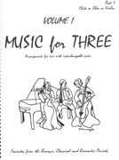 Music For Three, Vol. 1 - Part One : For Flute Or Oboe Or Violin / arranged by Daniel Kelley.