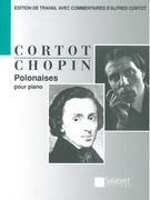 Polonaises : For Piano / edited by Alfred Cortot.
