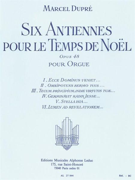 6 Antiennes Pour le Temps De Noel, Op. 48 : For Organ.
