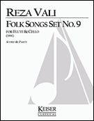 Folk Songs Set No. 9 : For Flute and Cello (1991).