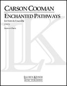Enchanted Pathways : Concerto For Horn and Ensemble (2002).
