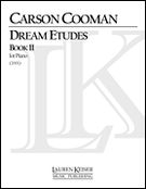 Dream Etudes, Book 2 : For Piano (2001).