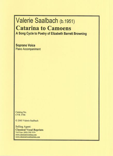 Catarina To Camoens (E. Barrett Browning) Song Cycle : For Soprano Voice.