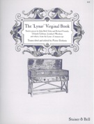 Lynar Virginal Book / transcribed and edited by Pieter Dirksen.