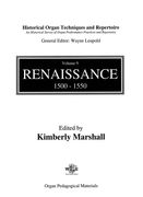 Historical Organ Techniques and Repertoire, Vol. 9 : Renaissance, 1500-1550 / ed. Kimberly Marshall.