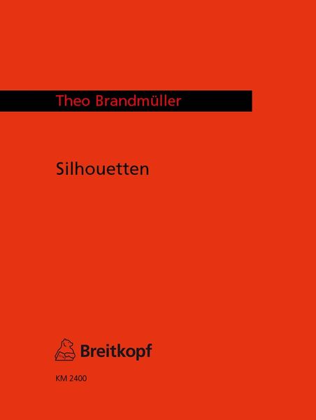 Silhouetten : For Saxophone Quartet (SATB).