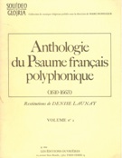 Anthologie Du Psaume Francais Polyphonique (1610-1663), Vol. 2 : Restitutions De Denise Launay.