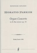 Organ Concerto In E Flat Minor, Op. 55.