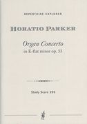 Organ Concerto In E Flat Minor, Op. 55.