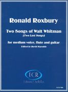 Two Songs Of Walt Whitman (Two Last Songs) : For Medium Voice, Flute & Guitar / Ed. David Starobin.