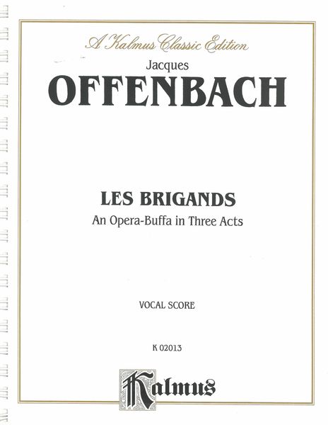 Brigands : An Opera-Buffa In Three Acts.