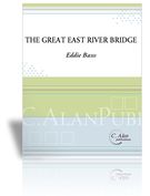 Great East River Bridge : For Solo Marimba / edited by Nathan Daughtrey.