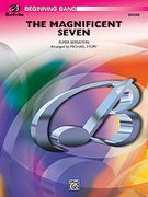 Magnificent Seven : For Concert Band / arranged by Michael Story, edited by George Megaw.