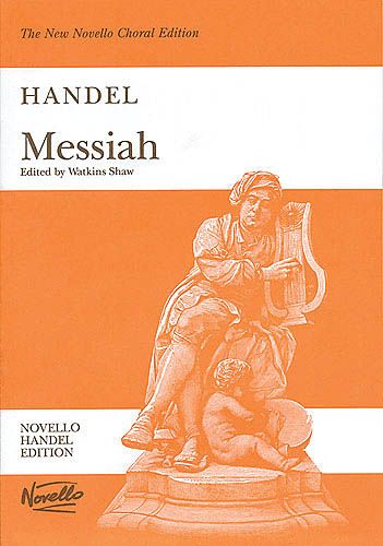 Messiah : A Sacred Oratorio / Revised Edition by Watkins Shaw.