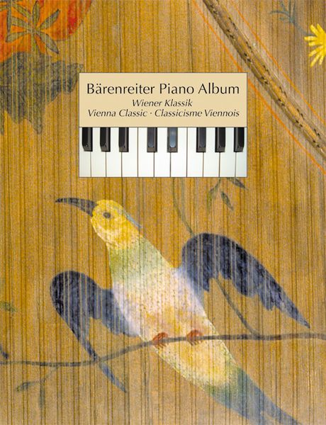 Bärenreiter Piano Album : Vienna Classic / edited by Michael Töpel.