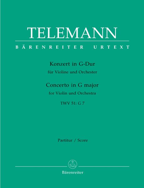 Concerto In G Major : For Violin and Orchestra, TWV 51:G7 / edited by Siegfried Kross.