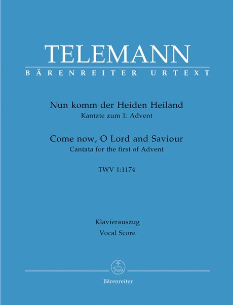 Nun Komm der Heiden Heiland : Cantata For The First Of Advent, Tw 1:1174.