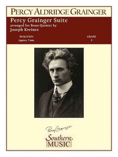 Percy Grainger Suite : For For Brass Quintet / arranged by Joseph Kreines.