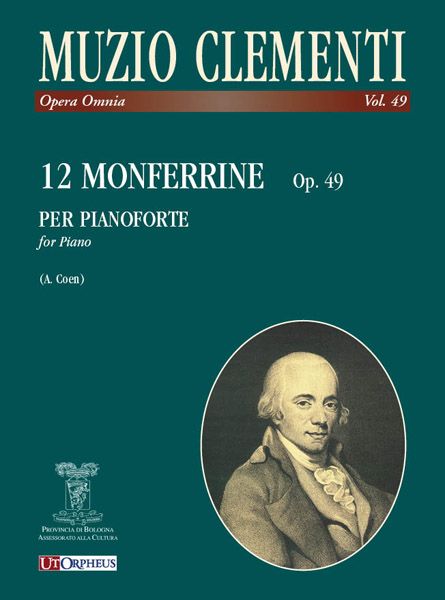 12 Monferrine, Op. 49 : Per Pianoforte / edited by Andrea Coen.