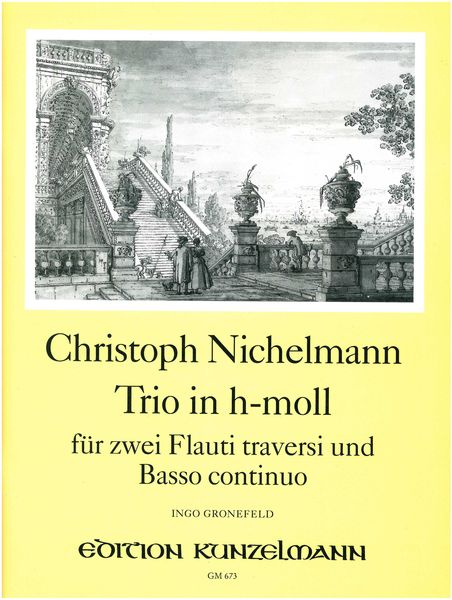 Trio In H-Moll : Für Zwei Flauti Traversi und Basso Continuo / edited by Ingo Gronefeld.