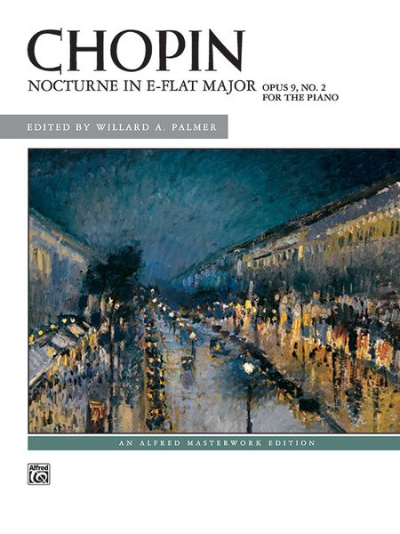 Nocturne In E Flat Major, Op. 9 No. 2 : For Piano.