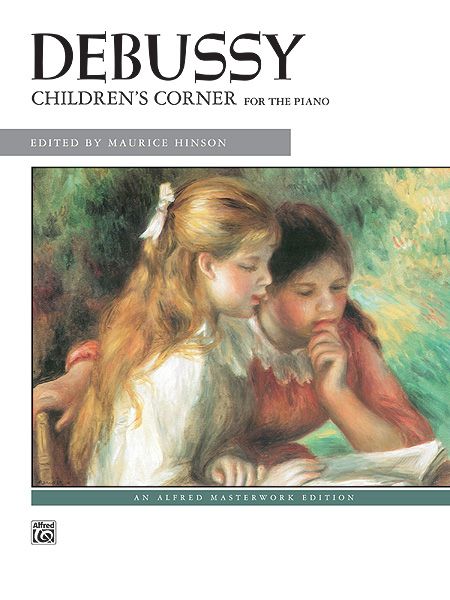Children's Corner Suite : For Piano / edited by Maurice Hinson.