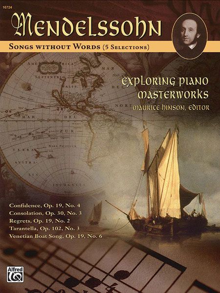 Songs Without Words : For Piano (5 Selections) / Exploring Piano Masterworks.