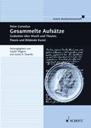 Gesammelte Aufsätze : Gedanken Über Musik und Theater, Poesie und Bildende Kunst.